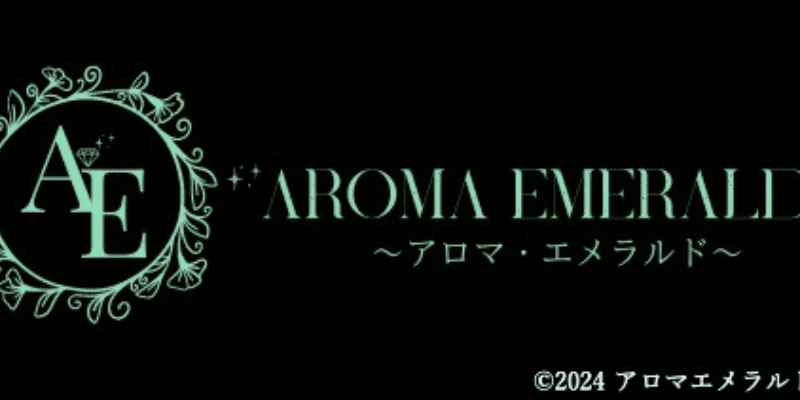 AromaEmerald～アロマエメラルド～　六本木